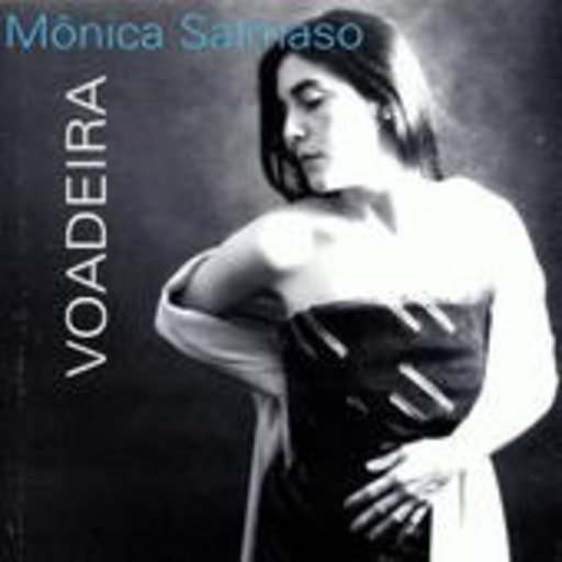 Monica Salmaso – Voadeira