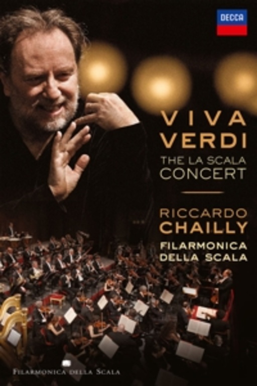 Riccardo Chailly/Filarmonica Della Scala – Viva Verdi - The La Scala Concert