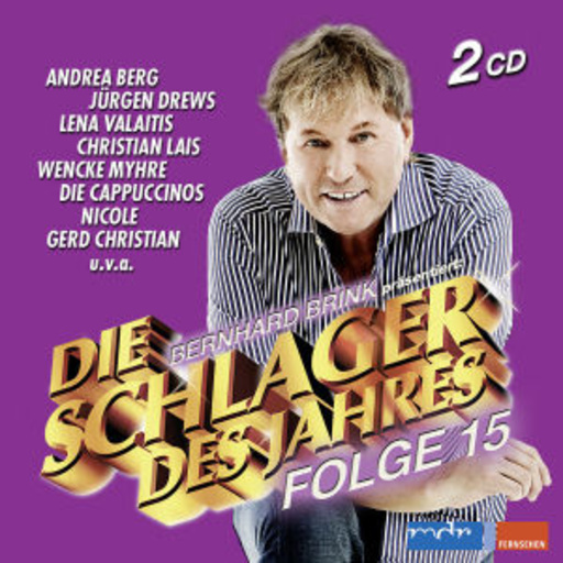 Diverse – Die Schlager des Jahres - Folge 15 - Bernhard Brink präsentiert