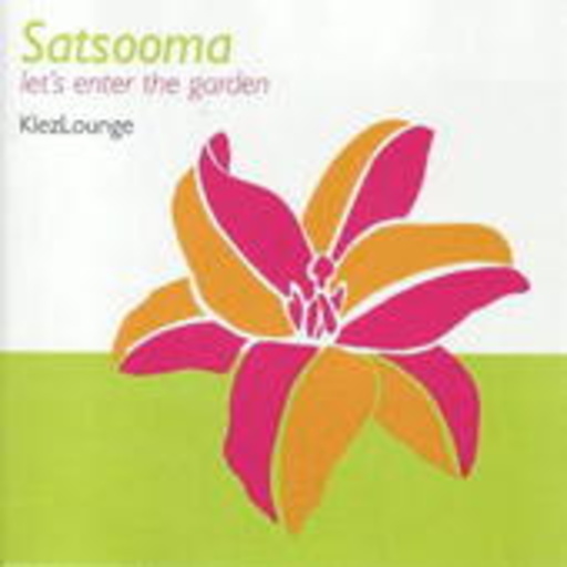 Satsooma – Let's Enter The Garden