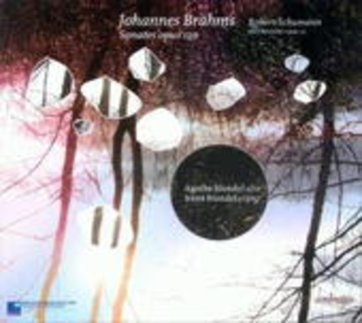 Agathe & Irène Blondel – Sonatas Opus 120/Märchenbilder Opus 113