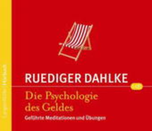 Rüdiger Dahlke – Die Psychologie des Geldes
