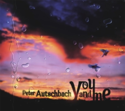 Peter Autschbach – You And Me