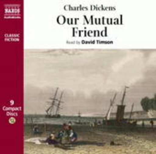 David Timson – Our Mutual Friend