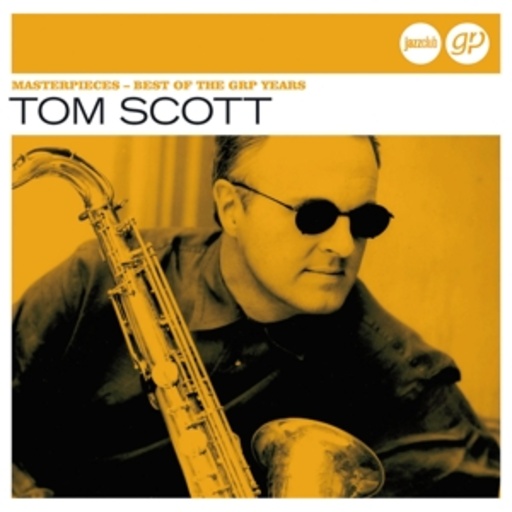 Tom Scott – Masterpieces - Best Of The GRP Years (Jazz Club)