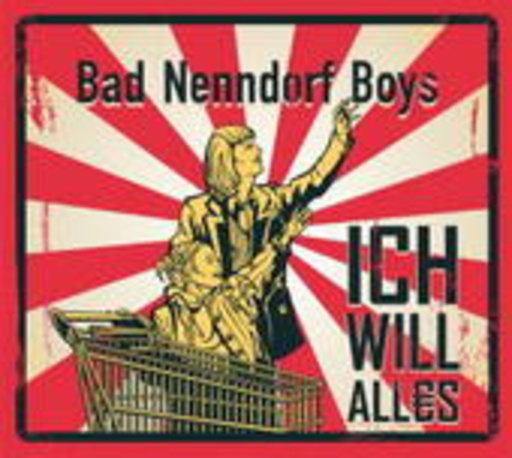 Bad Nenndorf Boys – Ich will alles