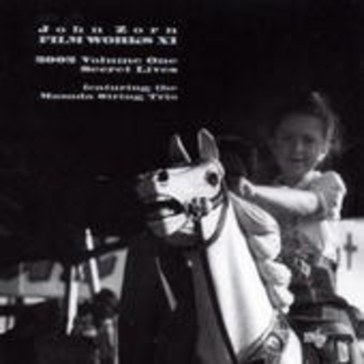 John Zorn – Filmworks XI