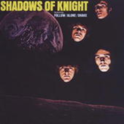 Shadows Of Night – Follow - Alone - Shake