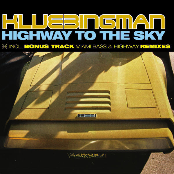 Klubbingman – Highway To The Sky