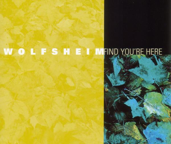 Wolfsheim – Find You're Here