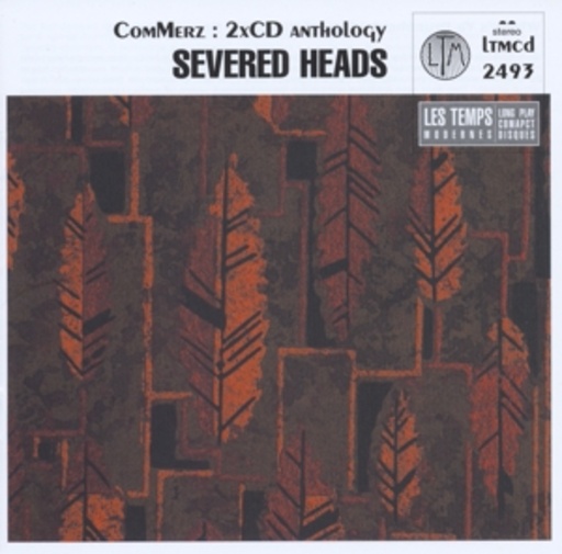 Severed Heads – ComMerz
