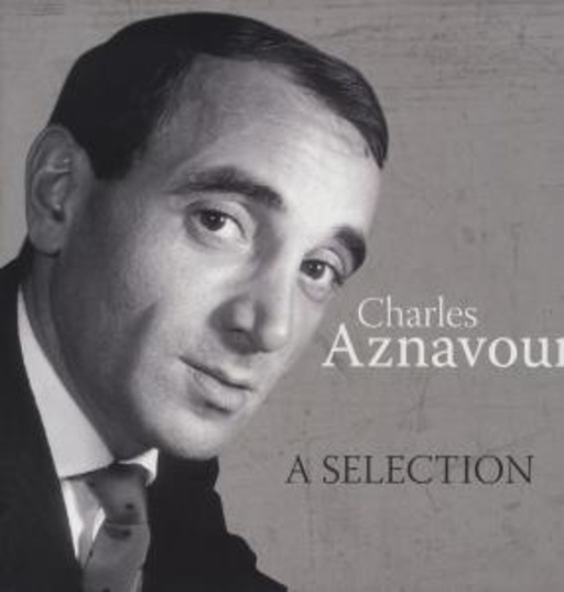 Charles Aznavour – A Selection
