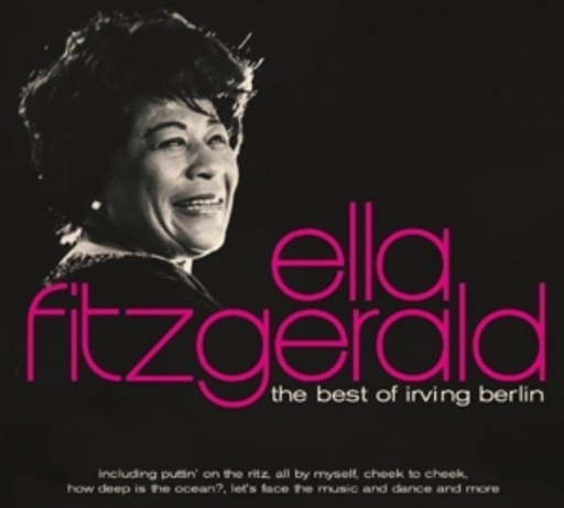 Ella Fitzgerald – The Best Of Irving Berlin