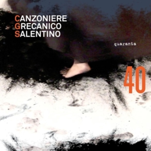 Canzoniere Grecanico Salentino – Quaranta