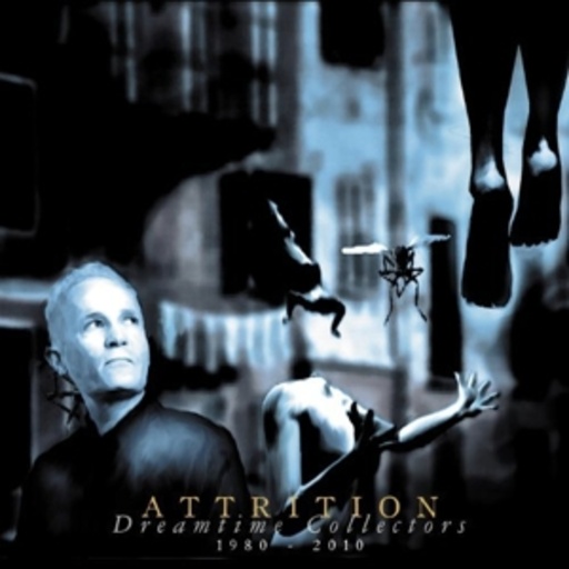 Attrition – Dreamtime Collection 1980-2010