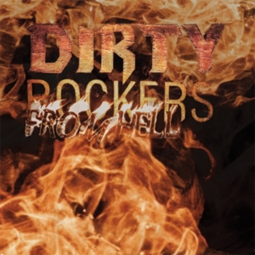 Dirty Rockers – From Hell