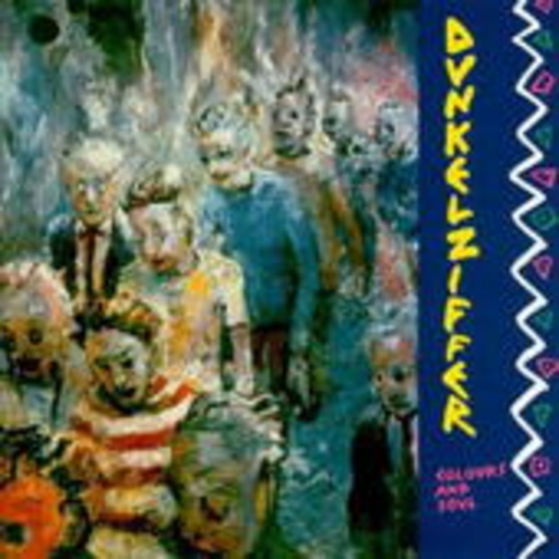 Dunkelziffer – Colours And Soul