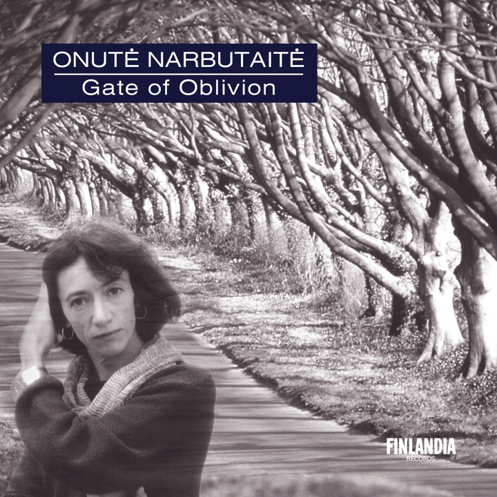 Onuté Narbutaitè – Gate Of Oblivion