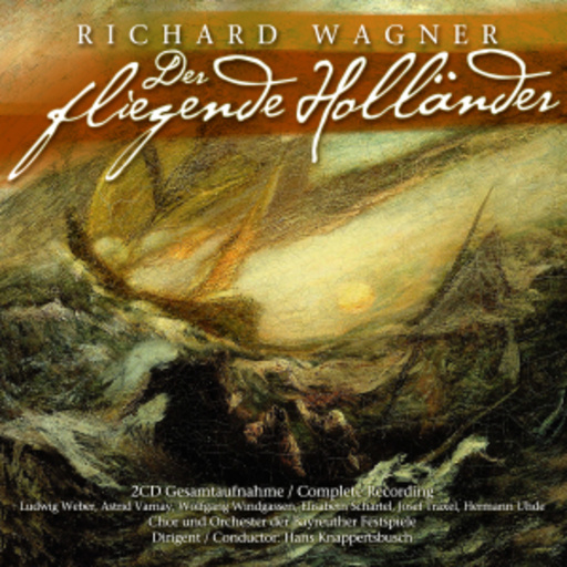 Hans Knappertsbusch – Der fliegende Holländer