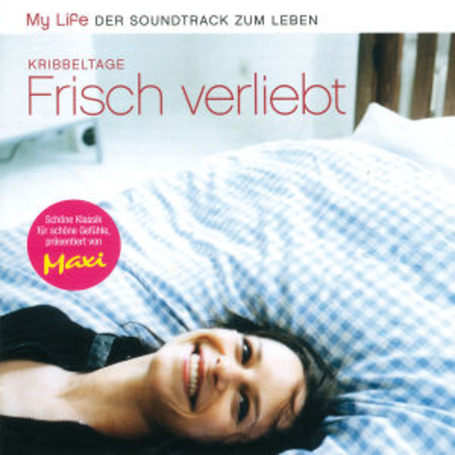 Diverse – My Life - Der Soundtrack zum Leben - Kribbeltage