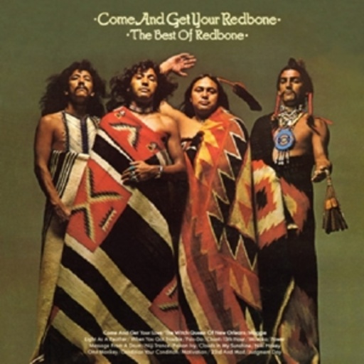 Redbone – Come And Get Your Redbone - The Best Of Redbone