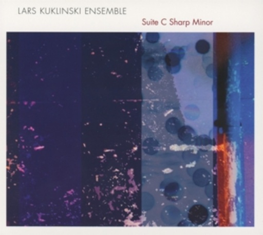 Lars Kuklinski Ensemble – Suite C Sharp Minor