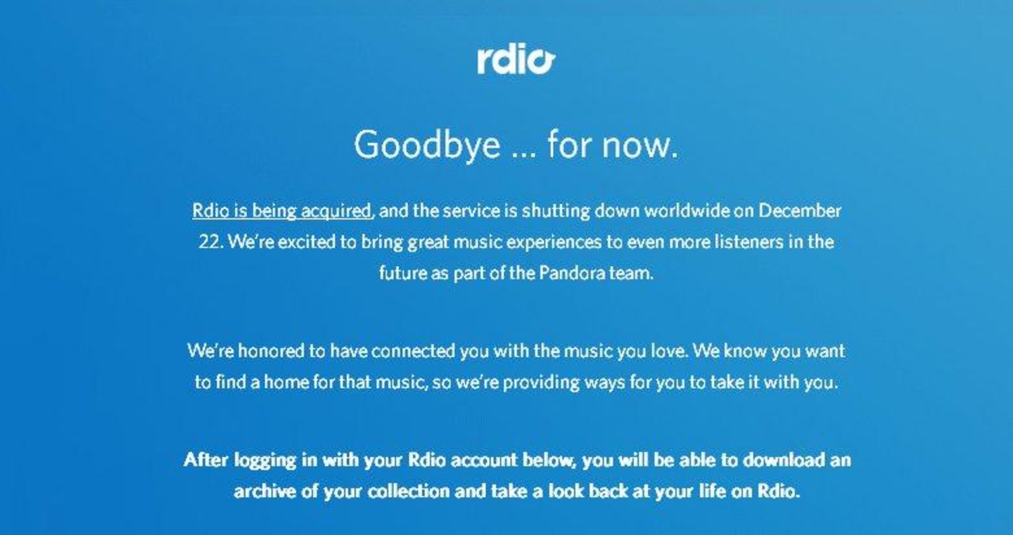 Abschied: "Goodbye ... for now" heißt es auf den Onlineseiten von Rdio ...