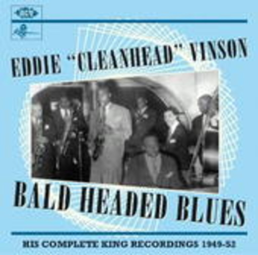 Eddie "Cleanhead" Vinson – Bald Headed Blues