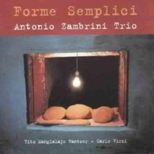 Antonio Zambrini – Forme Semplici