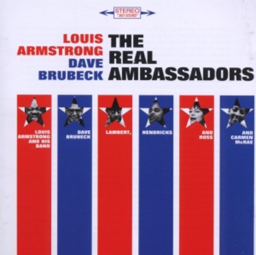 Louis Armstrong/Dave Brubeck – The Real Ambassadors