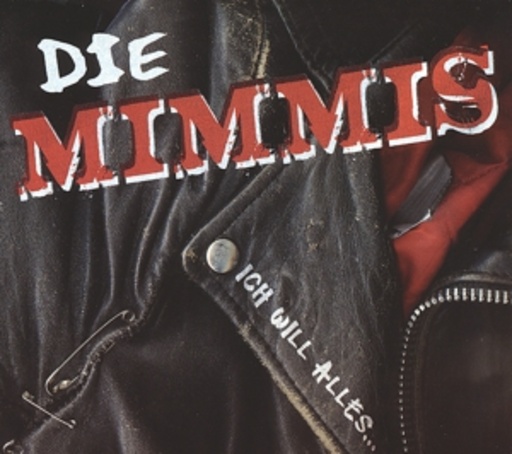 Die Mimmi's – Ich will alles und noch mehr