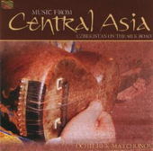 Ochilbek Matchonov – Music From Central Asia