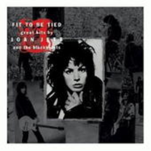 Joan Jett & The Blackhearts – Fit To Be Tied - Great Hits