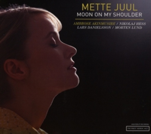 Mette Juul – Moon On My Shoulder