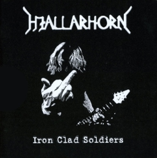 Hjallarhorn – Iron Clad Soldiers