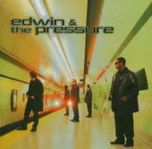 Edwin & The Pressure – Edwin & The Pressure