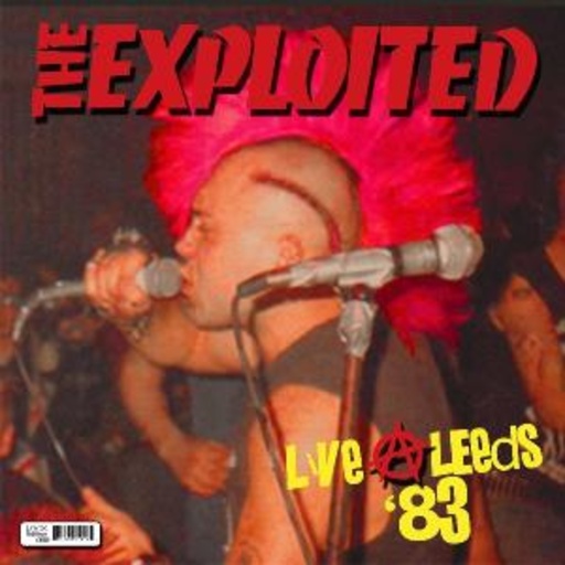 The Exploited – Live At Leeds '83