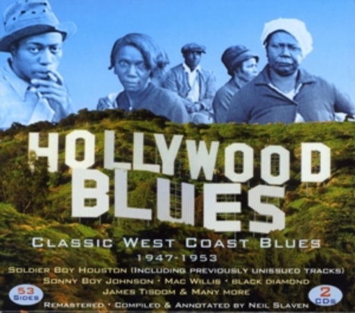 Diverse – Hollywood Blues (Classic West Coast Blues 1947-1953)