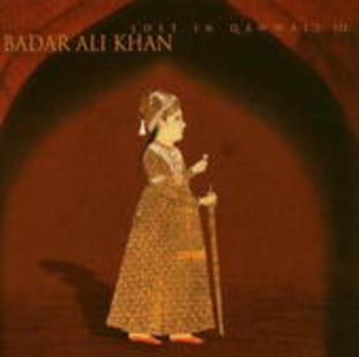 Badar Ali Khan – Lost In Qawwali Vol. 3