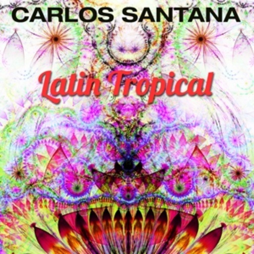 Carlos Santana – Santana - Latin Tropical