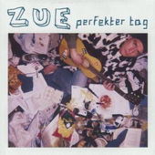 Zue – Perfekter Tag