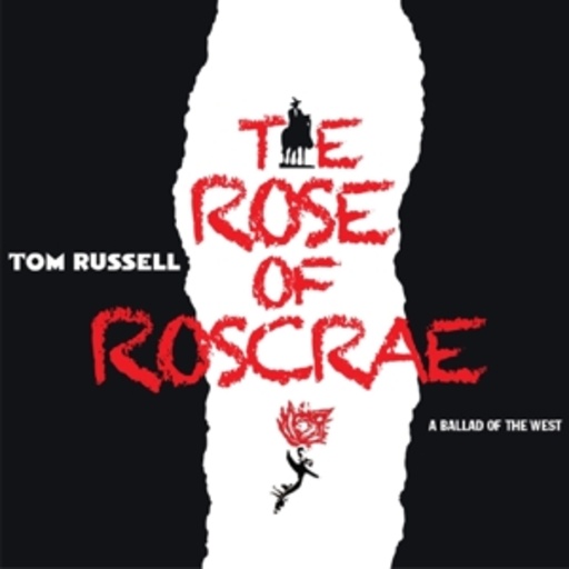 Tom Russel – The Rose Of Roscrae