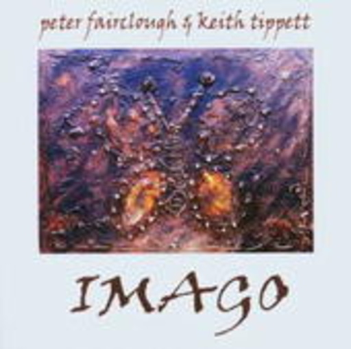 Peter Fairclough & Keith Tippett – Imago