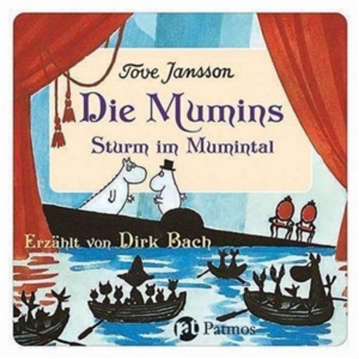 Dirk Bach – Die Mumins - Sturm im Mumintal