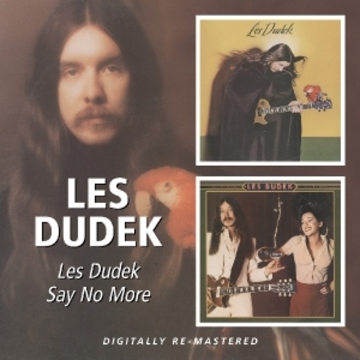 Les Dudek – Les Dudek/Say No More
