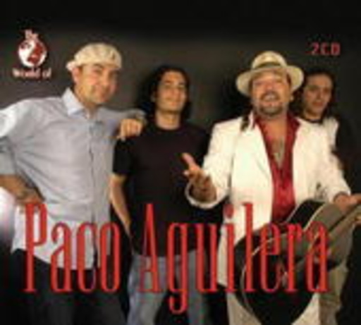 Paco Aguilera – The World Of Paco Aguilera