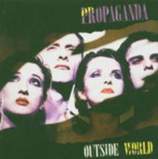 Propaganda – Outside World