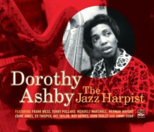 Dorothy Ashby – The Jazz Harpist