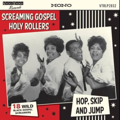 Diverse – Screaming Gospel Holy Rollers - Hop, Skip And Jump
