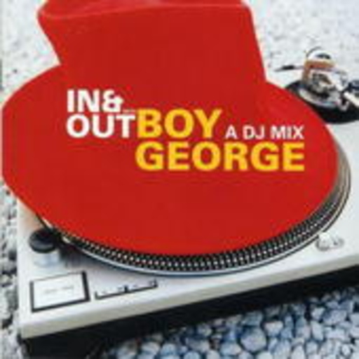 In & Out With Boy George – A DJ Mix